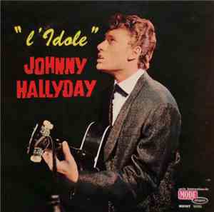 Johnny Hallyday - L'idole