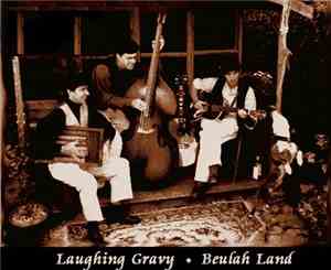 Laughing Gravy - Beulah Land