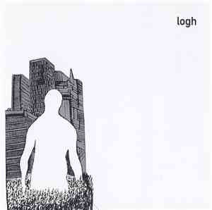 Logh - Every Time A Bell Rings An Angel Gets His Wings