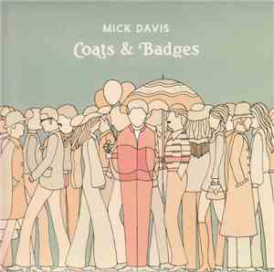 Mick Davis  - Coats & Badges