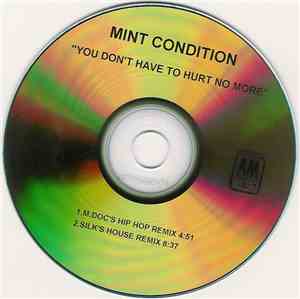 Mint Condition - You Don't Have To Hurt No More