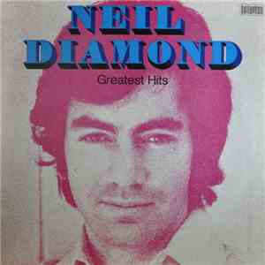 Neil Diamond - Greatest Hits