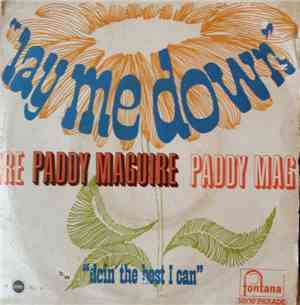 Paddy Maguire - Lay Me Down / Doin' The Best I Can