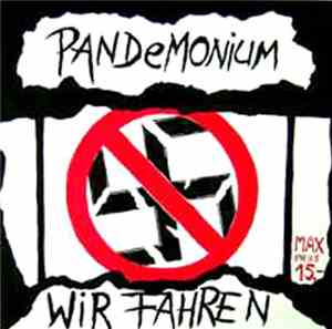 Pandemonium  - Wir Fahren Gegen Dreck