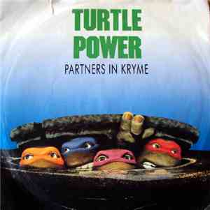 Partners In Kryme - Turtle Power