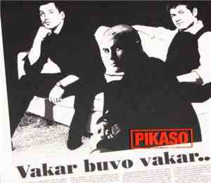 Pikaso - Vakar Buvo Vakar...