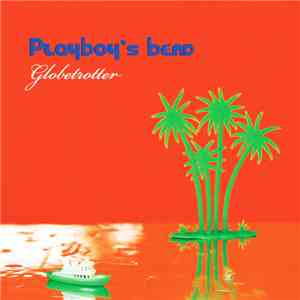 PlayBoy's Bend - Globetrotter