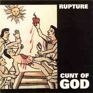 Rupture - Cunt Of God