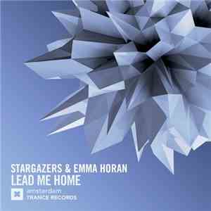 Stargazers  & Emma Horan - Lead Me Home