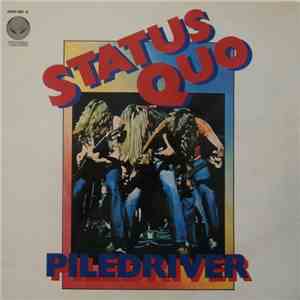Status Quo - Piledriver