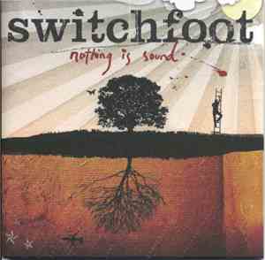 Switchfoot - Nothing Is Sound