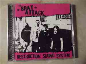 The Brat Attack - Destruction Sound System