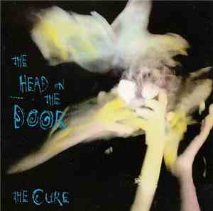 The Cure - The Head On The Door