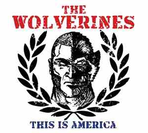 The Wolverines  - This Is America