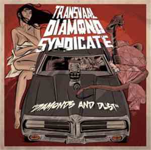 Transvaal Diamond Syndicate - Diamonds And Dust