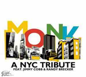 A NYC Tribute feat. Jimmy Cobb & Randy Brecker - Monk