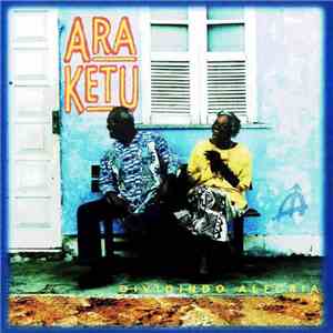 Ara Ketu - Dividindo Alegria