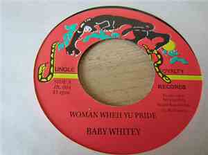 Baby Whitey - Woman Wheh Yu Pride