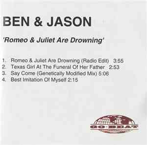 Ben & Jason - Romeo And Juliet Are Drowning