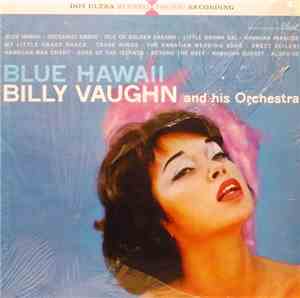 Billy Vaughn And His Orchestra - Blue Hawaii