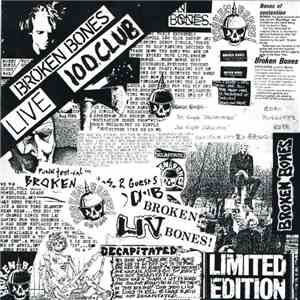 Broken Bones - Live 100 Club