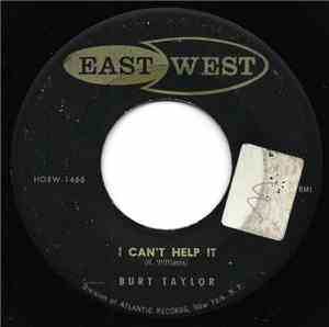 Burt Taylor - I Can't Help It / Believe It Or Not
