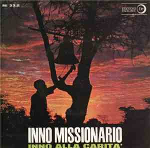 Coro Di Voci Bianche Diretto Da Renata Cortiglioni - Inno Missionario / Inn ...