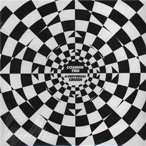 Cosmin TRG - A Universal Crush