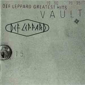 Def Leppard - Vault: Def Leppard Greatest Hits 1980-1995