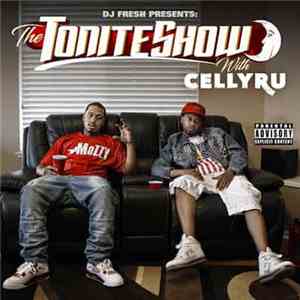 DJ Fresh  & Celly Ru - The Tonite Show