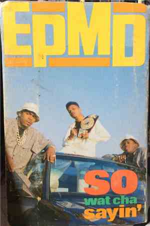 EPMD - So Wat Cha Sayin'