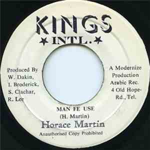 Horace Martin - Man Fe Use
