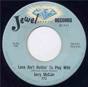 Jerry McCain - Love Ain't Nothin' To Play With