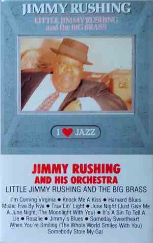 Jimmy Rushing And His Orchestra - Little Jimmy Rushing And The Big Brass