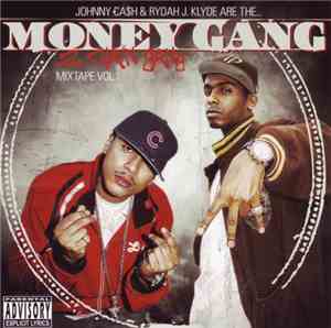 Johnny Ca$h & Rydah J. Klyde Are The... Money Gang - 2 Chain Gang