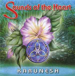 Karunesh - Sounds Of The Heart