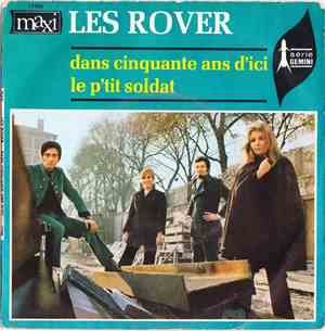 Les Rover - Dans Cinquante Ans D'ici / Le Petit Soldat
