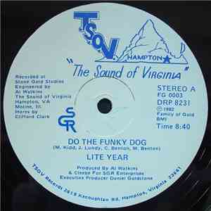 Lite Year - Do The Funky Dog / You Changed My Life