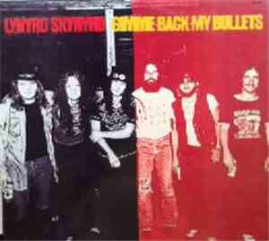 Lynyrd Skynyrd - Gimme Back My Bullets