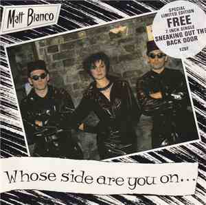 Matt Bianco - Whose Side Are You On?