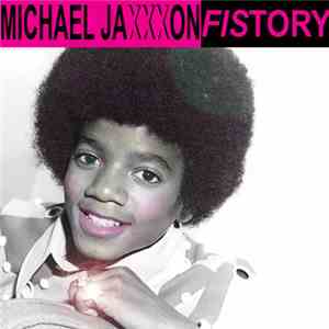 Michael JaXXXon - FIStory