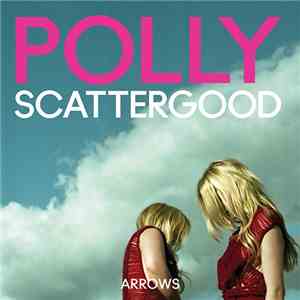 Polly Scattergood - Arrows