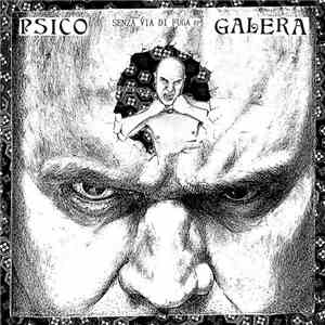 Psico Galera - Senza Via Di Fuga EP