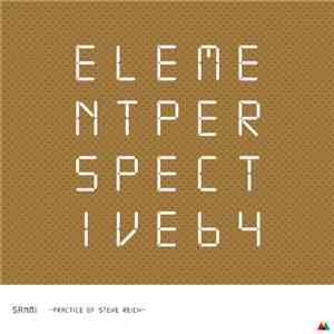Sanmi - Practice Of Steve Reich