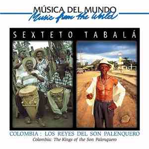 Sexteto Tabalá - Colombie : Les Rois Du Son Palenquero
