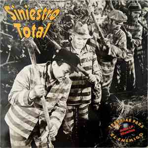 Siniestro Total - Trabajar Para El Enemigo