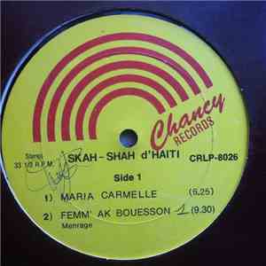 Skah - Dhah D'Haiti - Maria Carmelle