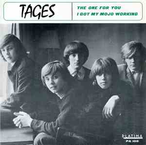 Tages - The One For You / I Got My Mojo Working