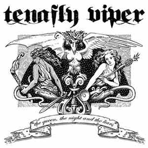 Tenafly Viper - The Queen, The Night And The Liars