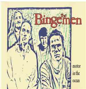 The Bingemen - Motor In The Ocean